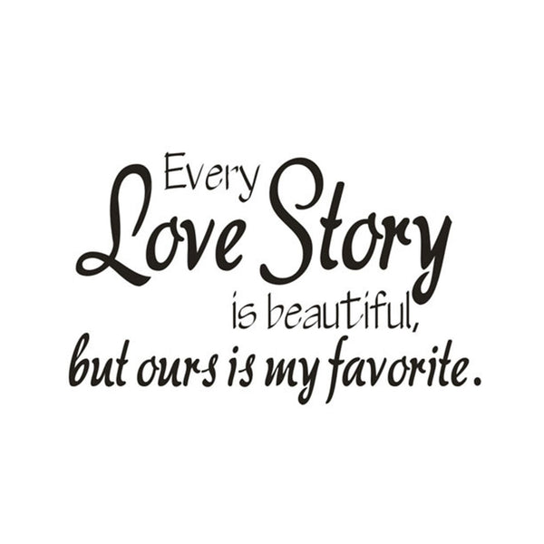 Our Love Story is My Favorite Wall Decal – Romance Helpers